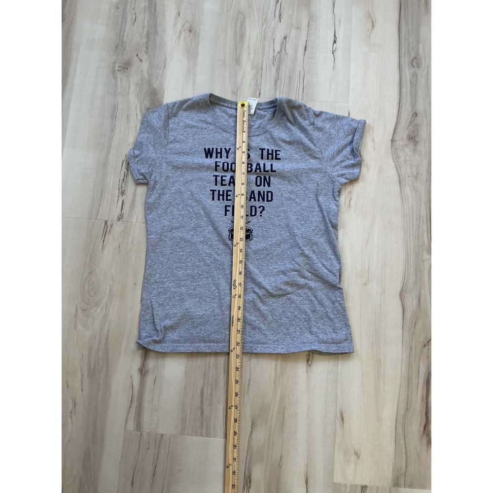 Band Nerd Music Lover Graphic Tee Why Is The Football Team On The Band Fieldv - Picture 4 of 6